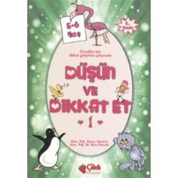 Düşün ve Dikkat Et 1. Seri  5-6 Yaş