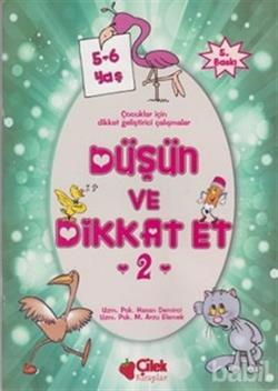 Düşün ve Dikkat Et 2. Seri 5-6 Yaş