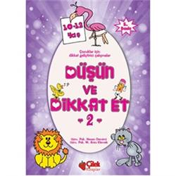 Düşün ve Dikkat Et 2. Seri 10-12 Yaş