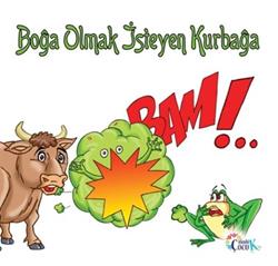 Boğa Olmak İsteyen Kurbağa