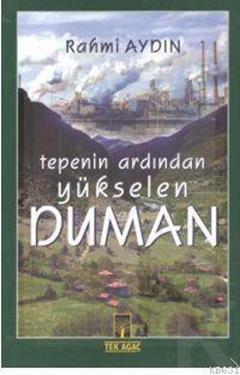 Tepenin Ardından Yükselen Duman