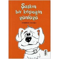 Şaşkın Bir Köpeğin Günlüğü