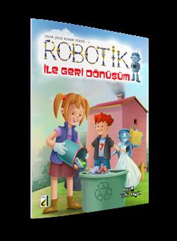 Robotik İle Geri Dönüşüm