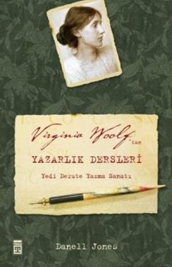 Virginia Woolf’tan Yazarlık Dersleri