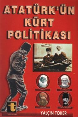 Atatürk’ün Kürt Politikası