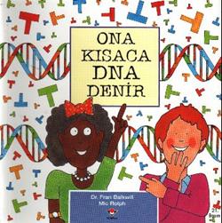 Ona Kısaca DNA denir