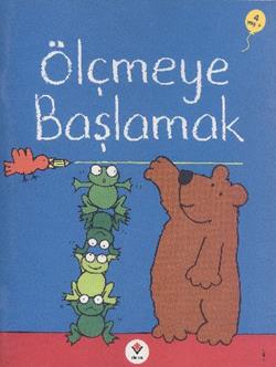 Ölçmeye Başlamak Okulöncesi Kitaplığı