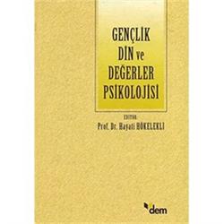 Gençlik Din ve Değerler Psikolojisi