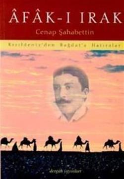 Afak-ı Irak Kızıldeniz’den Bağdat’a Hatıralar