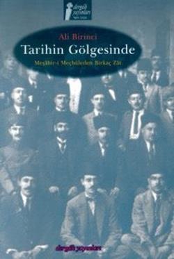 Tarihin Gölgesinde - Meşahir- i Meçhuleden Birkaç Zat