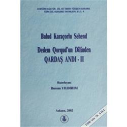 Dedem Qorqud’un Dilinden Qardaş Andı - 2