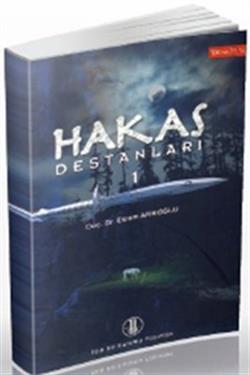 Hakas Destanları 1