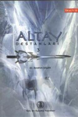 Altay Destanları 3