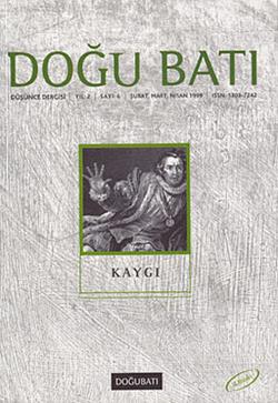 Doğu Batı Düşünce Dergisi Sayı: 6 Kaygı