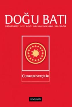 Doğu Batı Düşünce Dergisi Sayı: 47 Cumhuriyetçilik