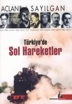 Türkiye’de Sol Hareketler