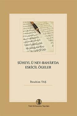 Süheyl ü Nev-Bahar'da Eskicil Ögeler