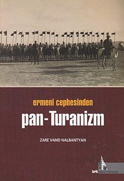 Ermeni Cephesinden Pan - Turanizm