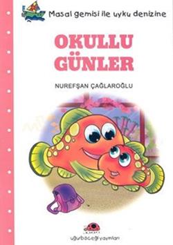 Okullu Günler Masal Gemisi İle Uyku Denizine