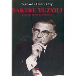 Sartre Yüzyılı: Felsefi Bir Soruşturma