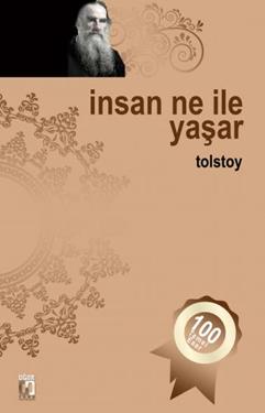 İnsan Ne İle Yaşar