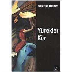 Yürekler Kör