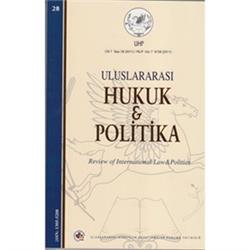 Uluslararası Hukuk ve Politika Cilt: 7 Sayı: 28 (2011)