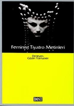 Feminist Tiyatro Metinleri