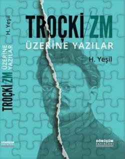 Troçki-Zm Üzerine Yazılar