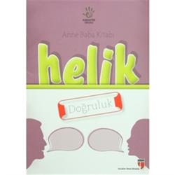 Anne Baba Kitabı: Helik - Doğruluk