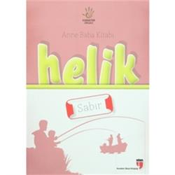 Anne Baba Kitabı: Helik - Sabır