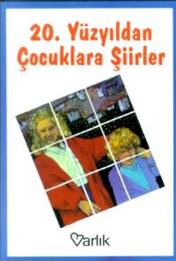 20. Yüzyıldan Çocuklara Şiirler