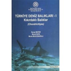 Türkiye Deniz Balıkları-1 Kıkırdaklı Balıkları