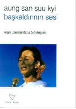 Başkaldırının Sesi Alan Clements’la Söyleşiler