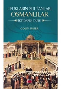 Ufukların Sultanları Osmanlılar