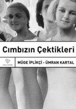 Cımbızın Çektikleri