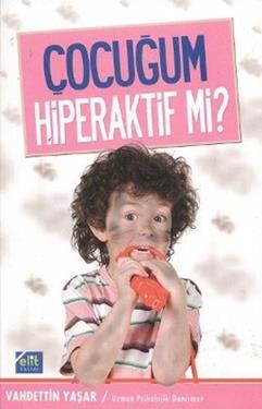 Çocuğum Hiperaktif mi?