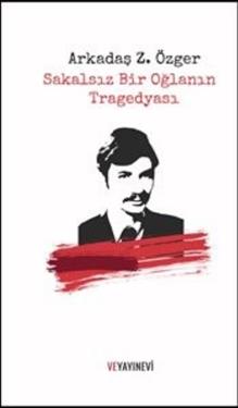 Sakalsız Bir Oğlanın Tragedyası