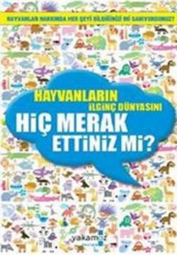 Hayvanların İlginç Dünyasını Hiç Merak Ettiniz mi?