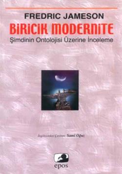 Biricik Modernite Şimdinin Ontolojisi Üzerine İnceleme