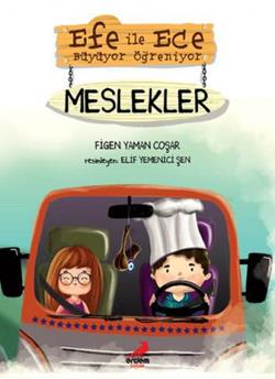 Efe ile Ece Büyüyor Öğreniyor: Meslekler