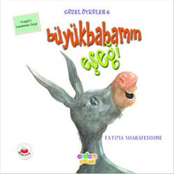 Güzel Öyküler: 6 - Büyükbabamın Eşeği