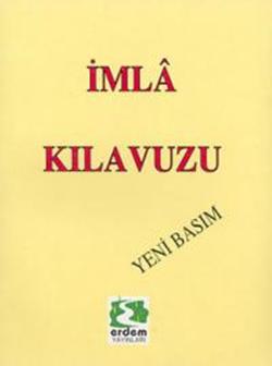 İmla (Yazım) Kılavuzu