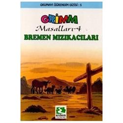 Bremen Mızıkacıları Grimm Masalları - 4