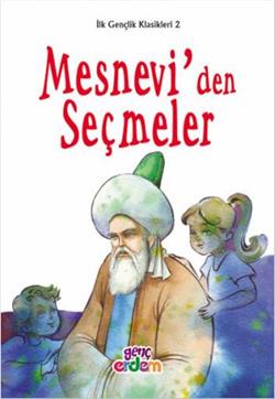 İlk Gençlik Klasikleri 2 - Mesnevi'den Seçmeler