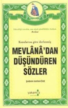 Mevlana’dan Düşündüren Sözler