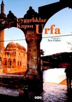 Uygarlıklar Kapısı Urfa