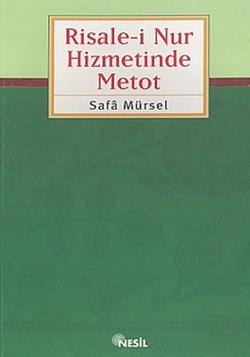 Risale-i Nur Hizmetinde Metot