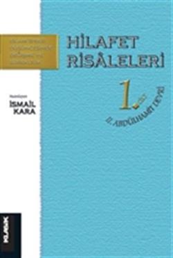 Hilafet Risaleleri 1. Cilt 2. Abdülhamit Devri