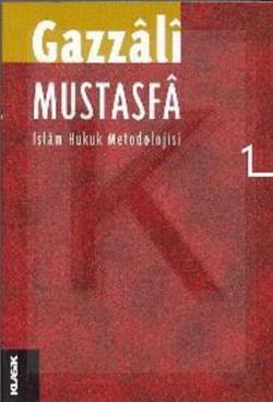 Mustasfa 1 İslam Hukuk Metodolojisi